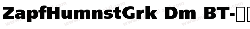 ZapfHumnstGrk Dm BT字体转换
